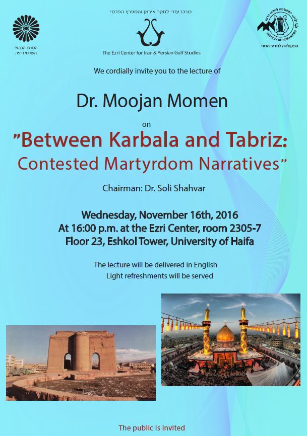 Read more about the article Dr. Moojan Momen: “Between Karbala and Tabriz: Contested Martyrdom Narratives”